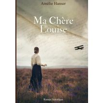 Ma Chère Louise