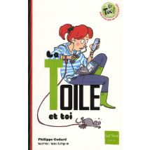 La Toile Et Toi