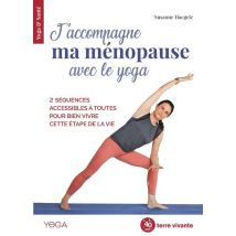 J'Accompagne Ma Ménopause Avec Le Yoga