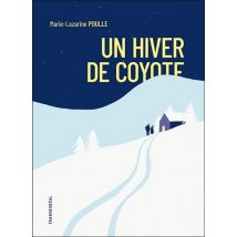 Un Hiver De Coyote