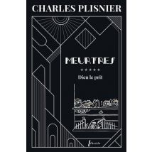 Meurtres Tome 5 : Dieu Le Prit