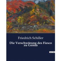 Die Verschworung Des Fiesco Zu Genua