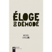Éloge Du Démodé