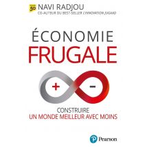 Économie Frugale : Construire Un Monde Meilleur Avec Moins