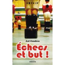 Échecs Et But !
