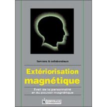 Exteriorisation Magnetique