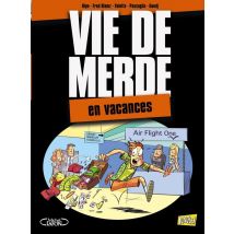 Vie De Merde T.4 - Les Vacances