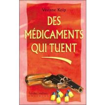 Medicaments Qui Tuent (des .)