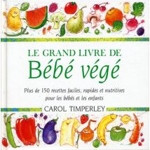 Le Grand Livre De Bebe Vege