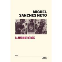 La Machine De Bois