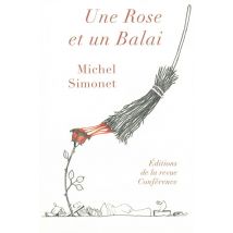 Une Rose Et Un Balai