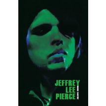 Jeffrey Lee Pierce