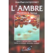 Ambre Mysteres Et Vertus