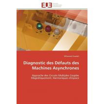 Diagnostic Des Defauts Des Machines Asynchrones