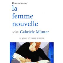La Femme Nouvelle Selon Gabriele Münter