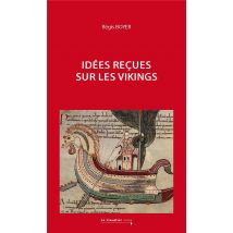Idées Reçues Sur Les Vikings