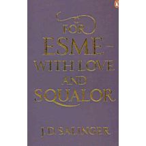 For Esme - With Love And Squalor