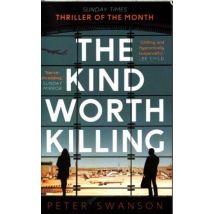 The Kind Worth Killing