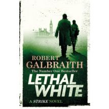 Lethal White - Cormoran Strike