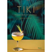 Tiki Modern Tropical Cocktails