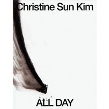 Christine Sun Kim : All Day All Night