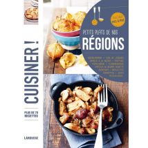 Cuisiner Les Petits Plats De Nos Régions