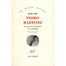 Pedro Martinez - Un Paysan Mexicain Et Sa Famille