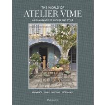 The World Of Atelier Vime : A Renaissance Of Wicker And Style