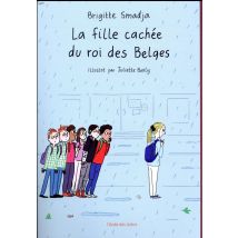 La Fille Cachée Du Roi Des Belges