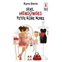 Sexe, Mensonges Et Petite Robe Noire
