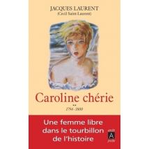 Caroline Chérie Tome 2 - 1794-1800