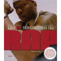 Les 50 Superstars Du Rap