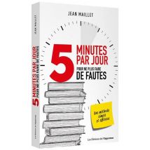 5 Minutes Par Jour Pour Ne Plus Faire De Fautes