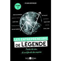 Les Entrepreneurs De Légende Tome 1 : Thomas Edison, Henry Ford, Steve Jobs, Jeff Bezos, Elon Musk