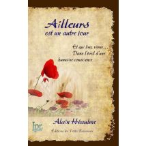 Ailleurs Est Un Autre Jour