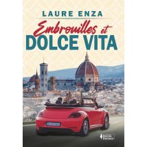 Embrouilles Et Dolce Vita