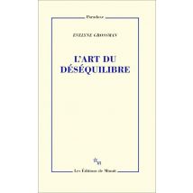 L'Art Du Déséquilibre
