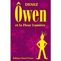 Owen Et La Fleur Lumière