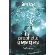La Prophétie Maya Tome 1 - Le Domaine
