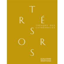 Trésors Des Cathédrales
