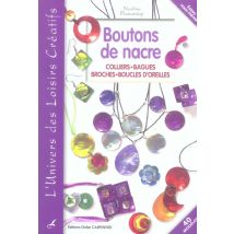 Boutons De Nacre - Colliers, Bagues, Broches, Boucles D'Oreilles