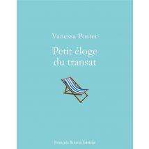 Petit Éloge Du Transat