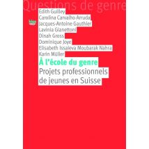 À L'École Du Genre : Projets Professionnels De Jeunes En Suisse