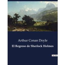 El Regreso De Sherlock Holmes