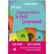 Comment Utiliser Le Petit Lenormand