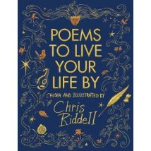 Poems To Live Your Life By