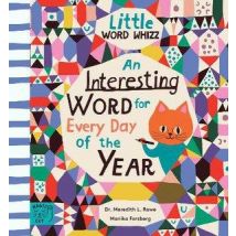 An Interesting Word For Every Day Of The Year : Fascinatiing Words For First Readers