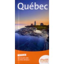 Guide Évasion : Québec