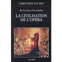 La Civilisation De L'Opéra