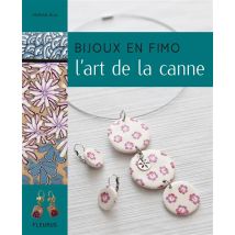 Bijoux En Fimo, L'Art De La Canne